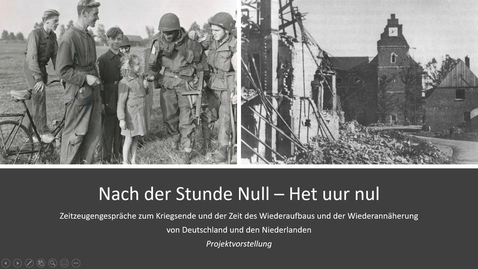 Projektpräsentation "Nach der Stunde Null - Het uur nul"