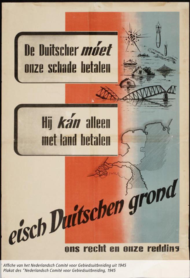 Plakat des “Nederlandsch Comité voor Gebiedsuitbreiding" 1945.